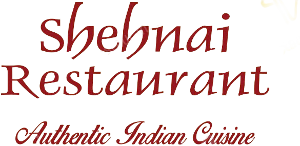 Shehnai Restaurant — Authentic Indian Cuisine